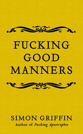 Fucking Good Manners