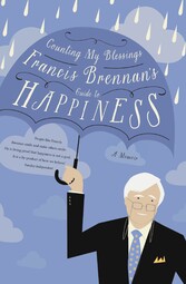 Counting My Blessings - Francis Brennan's Guide to Happiness