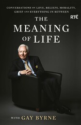 The Meaning of Life with Gay Byrne