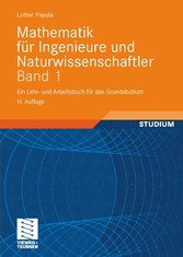 Mathematik für Ingenieure und Naturwissenschaftler Band 1