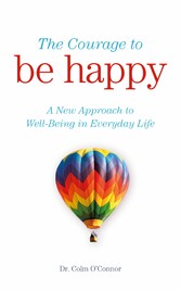 The Courage to Be Happy