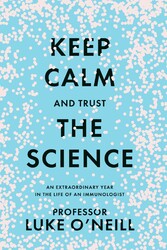 Keep Calm and Trust the Science