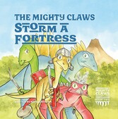 The Mighty Claws Storm A Fortress