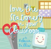 Love The Stationery In Your Classroom