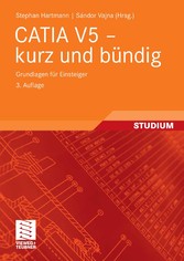 CATIA V5 - kurz und bündig