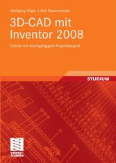 3D-CAD mit Inventor 2008