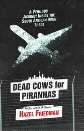 Dead Cows for Piranhas