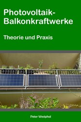 Photovoltaik-Balkonkraftwerke