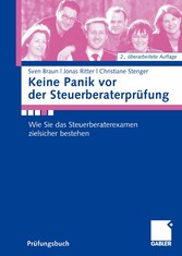 Keine Panik vor der Steuerberaterprüfung