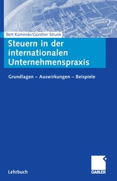 Steuern in der internationalen Unternehmenspraxis