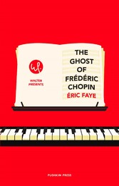 The Ghost of Frédéric Chopin