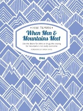 When Men & Mountains Meet