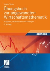 Übungsbuch zur angewandten Wirtschaftsmathematik