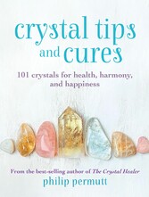 Little Book of Crystal Tips & Cures