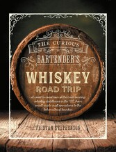 The Curious Bartender's Whiskey Road Trip