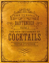 The Curious Bartender Volume II