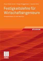 Festigkeitslehre für Wirtschaftsingenieure