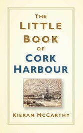 The Little Book of Cork Harbour