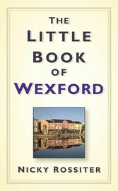 The Little Book of Wexford