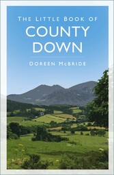 The Little Book of County Down