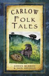 Carlow Folk Tales