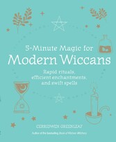 5-Minute Magic for Modern Wiccans