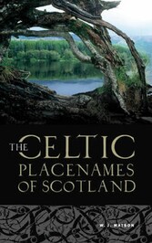 The Celtic Placenames of Scotland