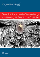 Gewalt - Sprache der Verzweiflung