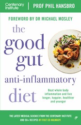 The Good Gut Anti-Inflammatory Diet