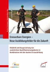 Erneuerbare Energien - Neue Ausbildungsfelder für die Zukunft