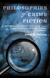 Philosophies of Crime Fiction