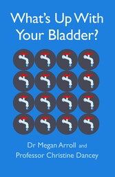 What's Up With Your Bladder?