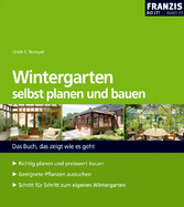 Wintergarten selbst planen und bauen