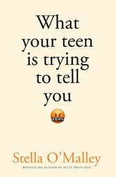 What Your Teen is Trying to Tell You