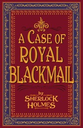 A Case of Royal Blackmail