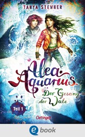 Alea Aquarius 9 Teil 1. Der Gesang der Wale