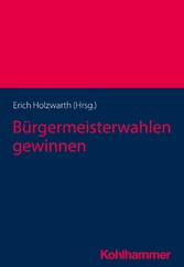 Bürgermeisterwahlen gewinnen