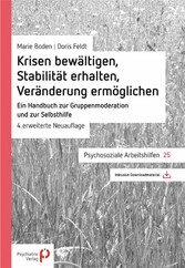 Krisen bewältigen, Stabilität erhalten, Veränderung ermöglichen