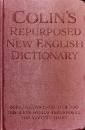 Colin's Repurposed New English Dictionary