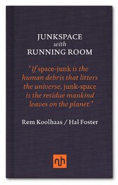 Junkspace with Running Room