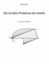 Die Großen Probleme der Antike