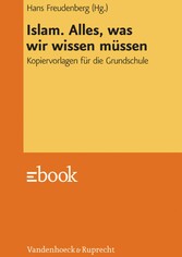 Islam. Alles, was wir wissen müssen