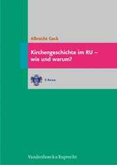 Kirchengeschichte im RU - wie und warum?