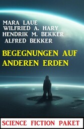 Begegnungen auf anderen Erden: Science Fiction Paket