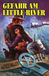 Texas Ranger 08: Gefahr am Little River