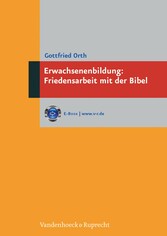 Erwachsenenbildung: Friedensarbeit mit der Bibel