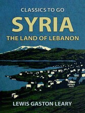 Syria, The Land of Lebanon