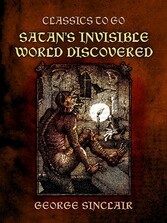 Satan's Invisible World Discovered