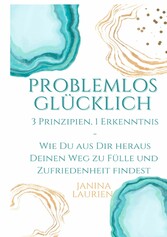 Problemlos glücklich