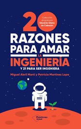 20 razones para amar la ingeniería